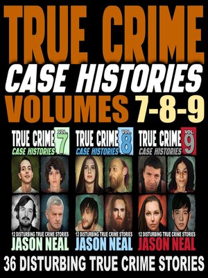 cover image of True Crime Case Histories, Books 7-9
